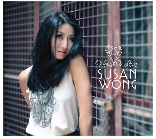 Wong, Susan: Woman In Love