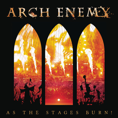 Arch Enemy: As The Stages Burn!