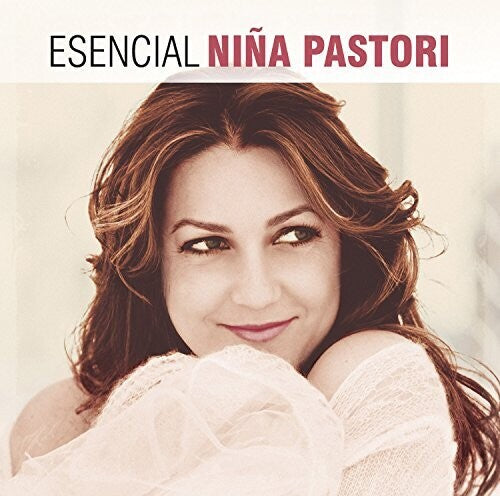 Pastori, Nina: Esencial Nina Pastori