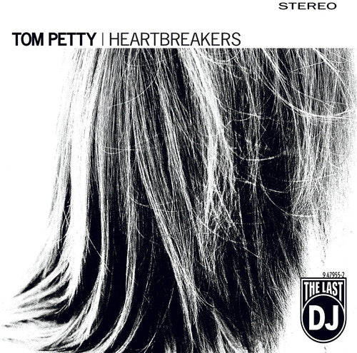 Petty, Tom & Heartbreakers: Last DJ