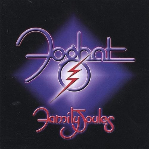 Foghat: Family Joules