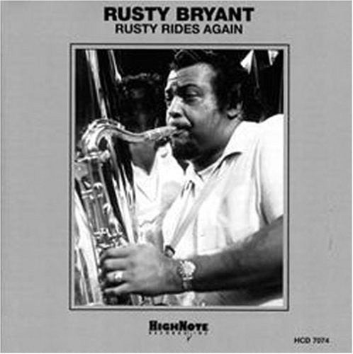 Bryant, Rusty: Rusty Rides Again