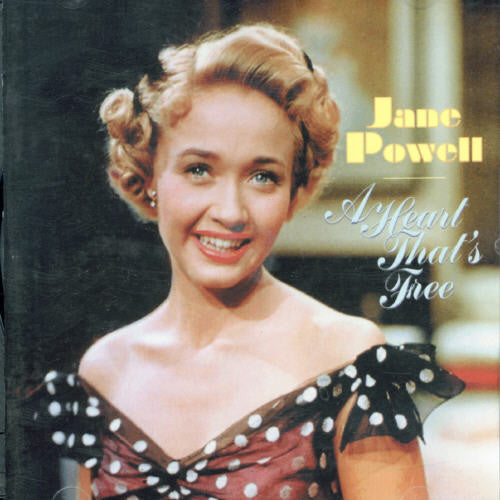 Powell, Jane: Heart That's Free