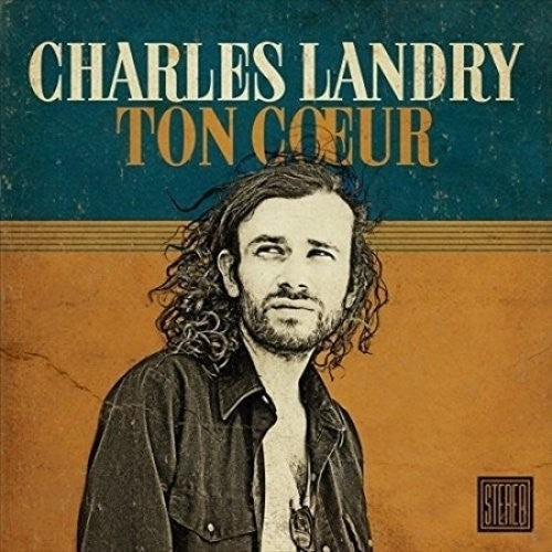 Landry, Charles: Ton Coeur