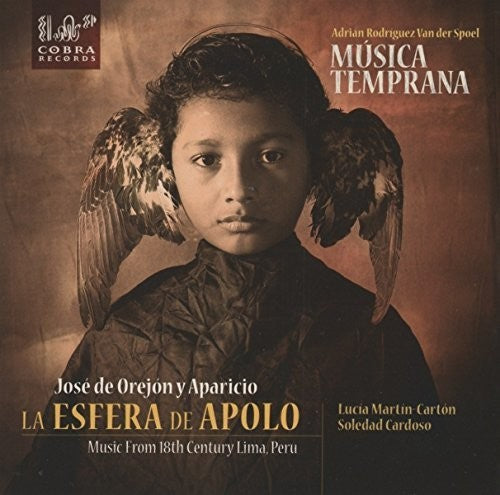 Musica Temprana: La Esfera De Apolo Music From 18Th Century Lima Peru