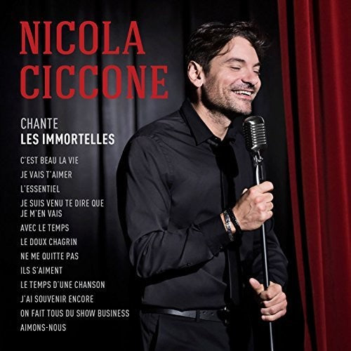 Ciccone, Nicola: Les Immortelles