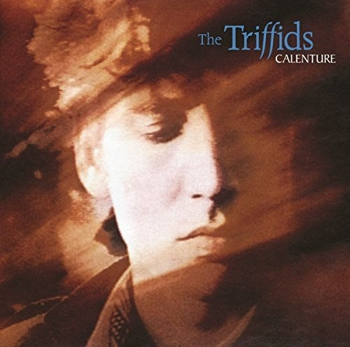Triffids: Calenture