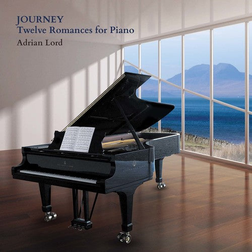 Lord: Journey: Twelve Romances For Piano