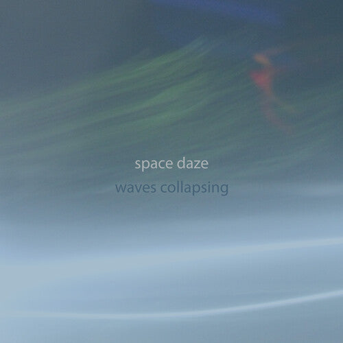 Space Daze: Waves Collapsing