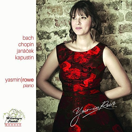 Bach / Rowe: Yasmin Rowe Plays Bach