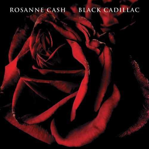 Cash, Rosanne: Black Cadillac