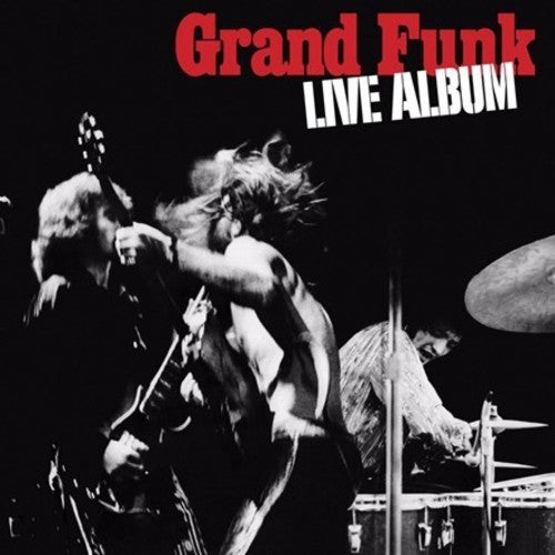 Grand Funk Railroad: Live Album