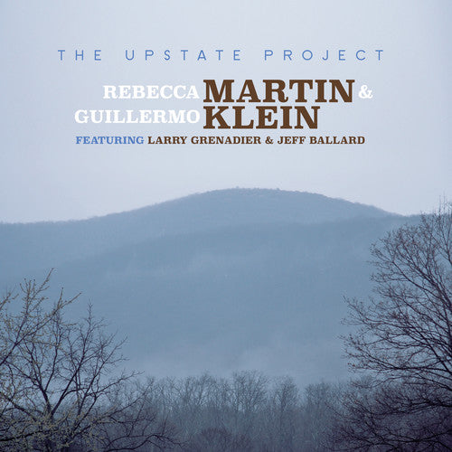 Martin, Rebecca / Klein, Guillermo: The Upstate Project