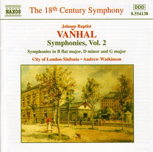 Vanhal / Watkinson / City of London Sinfonia: Symphonies B Flat Major D minor & G Major 2