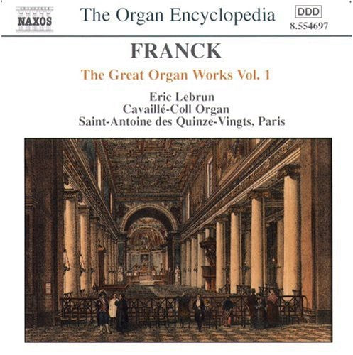 Franck / Lebrun: Great Organ Works 1