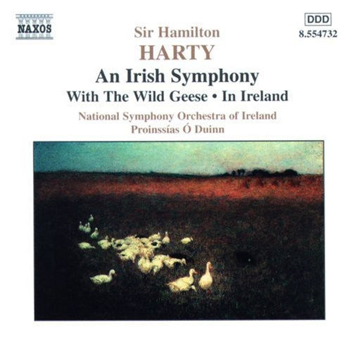 Harty / O Duinn / Nat'L Sym Orch of Ireland: Irish Symphony / with the Wild Geese / in Ireland