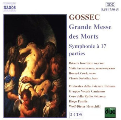 Gossec / Invernizzi / Crook / Fasolis / Hauschild: Grande Messe Des Morts / Symphonie a 17 Parties