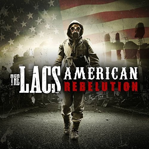 Lacs: American Rebelution