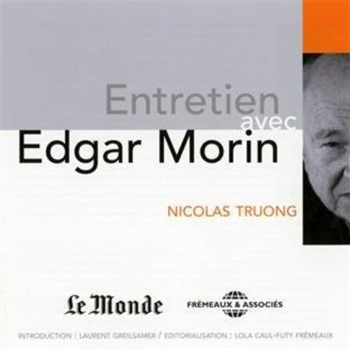 Morin / Truong: Le Monde