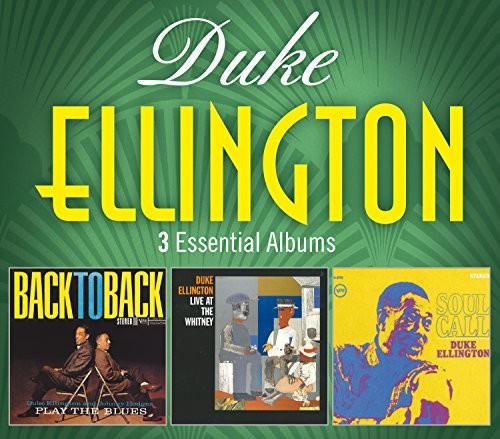 Ellington, Duke: 3 Essential Albums