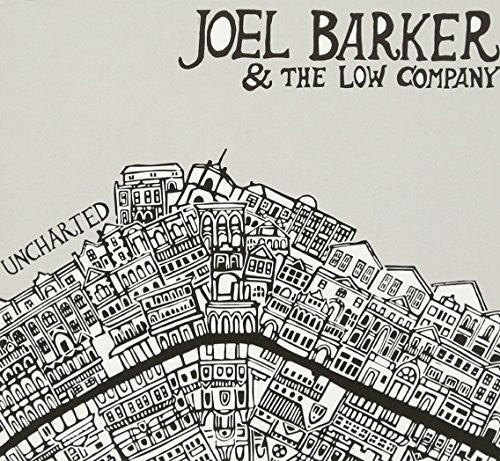 Barker, Joel & Low Company: Uncharted