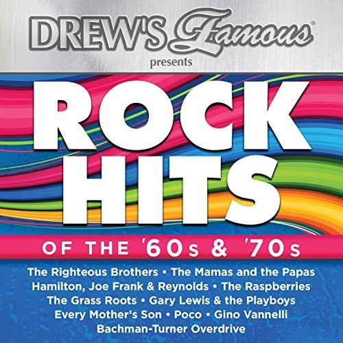 Drew's Famous: Rock Hits Of The '60s And '70S
