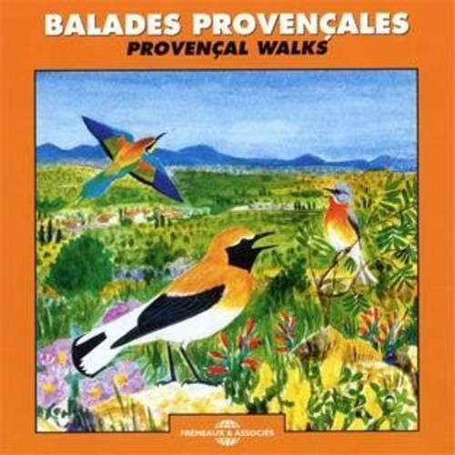 Roche / Sounds of Nature: Balades Provencales