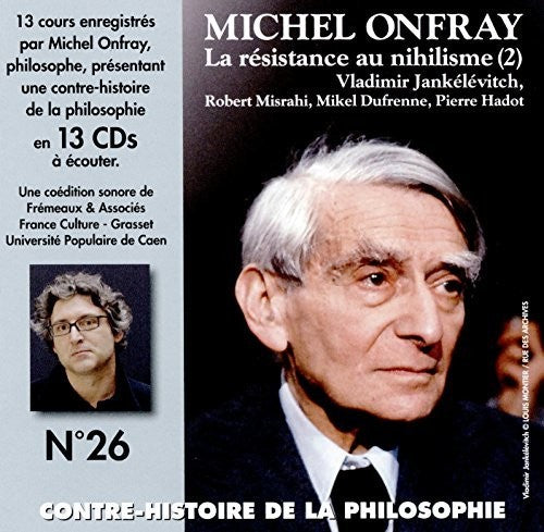 Onfray, Michel: V26: Contre Histoire Philosophie
