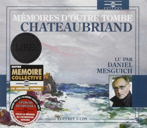 Chateaubriand / Mesguich, Daniel: Memoires D'Outre Tombe