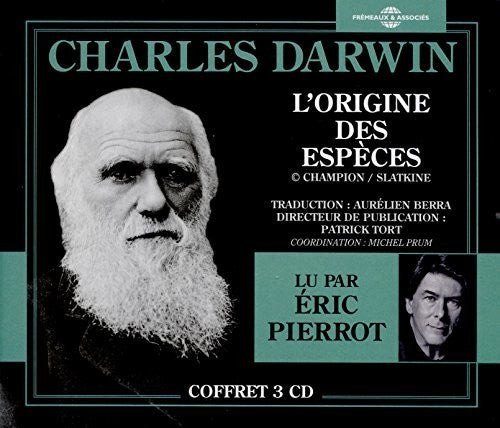 Darwin, Charles / Pierrot, Eric: L'Origine Des Especes