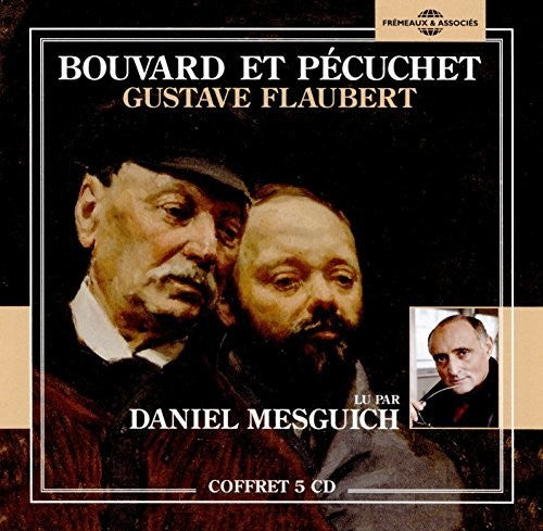 Flaubert, Gustave: Bouvard Et Pecuchet