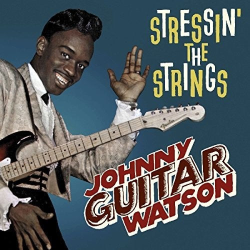 Watson, Johnny: Stressin' The Strings
