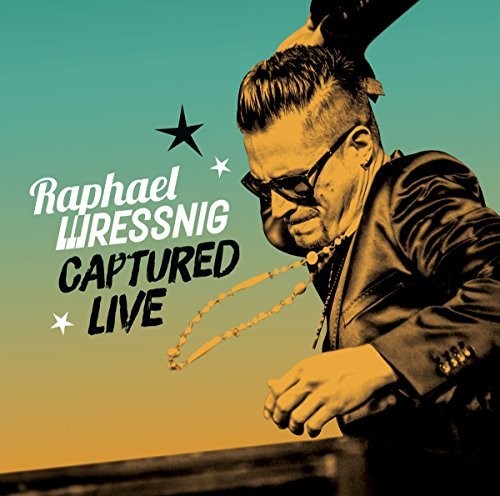 Wressnig, Raphael: Captured Live