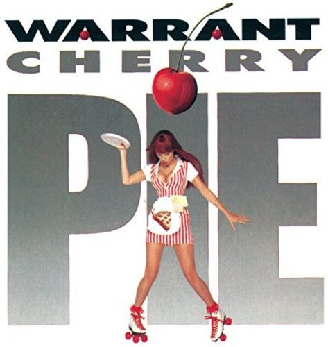 Warrant: Cherry Pie