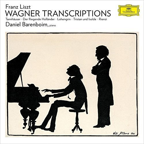 Liszt / Barenboim: Wagner Transcriptions