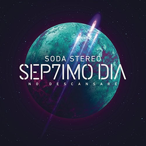 Soda Stereo: Sep7Imo Dia
