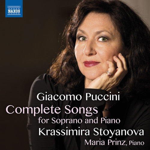 Puccini / Stoyanova / Prinz: Giacomo Puccini: Complete Songs for Soprano & Piano