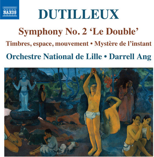 Dutilleux / Rivalland / Orchestre National De: Henri Dutilleux: Symphony No 2 Le Double