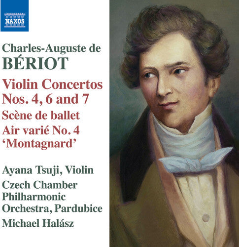 Brriot / Tsuji: Beriot: Violin Concertos 4 6 & 7