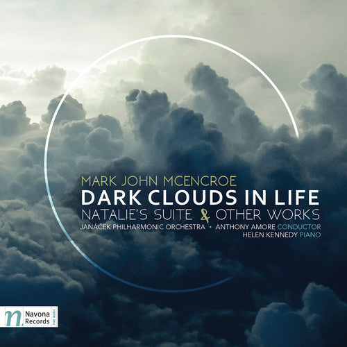 McEncroe / Janacek Philharmonic Orchestra / Armore: Mark John McEncroe: Dark Clouds in Life