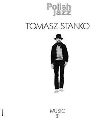 Stanko, Tomasz: Music 81 (Polish Jazz Vol 69)