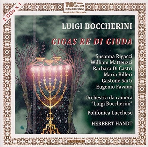 Boccherini / Rigacci / Castri / Handt: Luigi Boccherini: Gioas re di Giuda