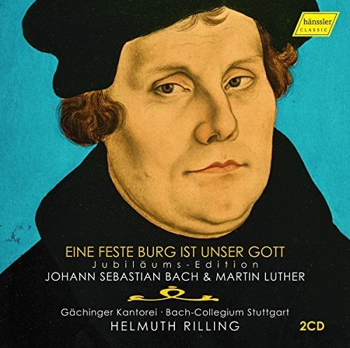 Bach, J.S. / Luther / Kantorei / Rilling: Johann Sebastian Bach & Martin Luther: Ein Feste Burg ist Unser Gott