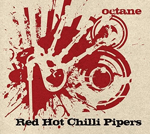 Red Hot Chilli Pipers: Octane