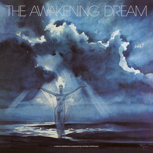 Andriessen, Juriaan: Awakening Dream