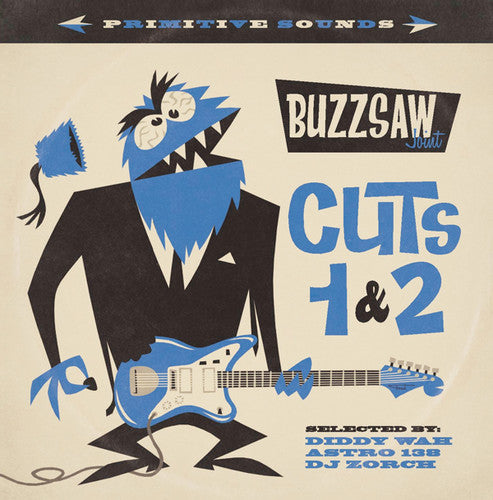 Buzzsaw Joint: Diddy Wah - Cut 1 + 2 / Various: Buzzsaw Joint: Diddy Wah - Cut 1 + 2 / Various