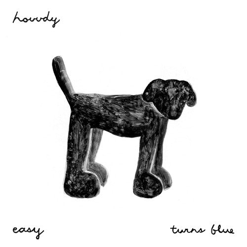 Hovvdy: Easy / Turns Blue