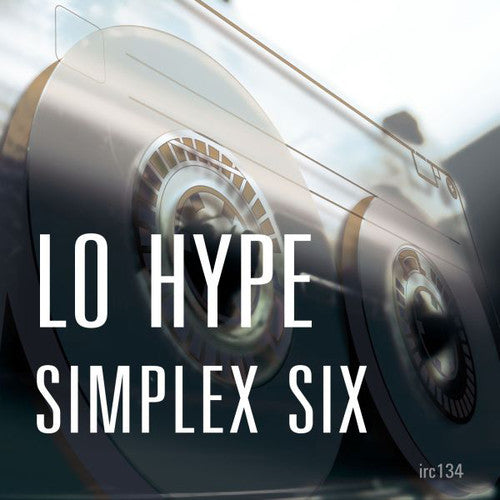 Lo Hype: Simplex Six