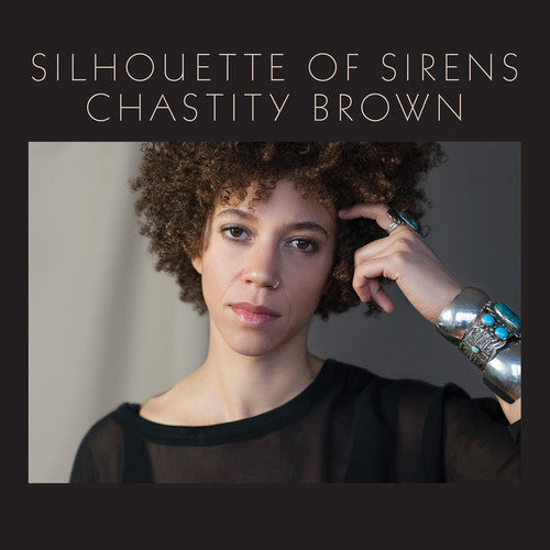 Brown, Chastity: Silhouette Of Sirens