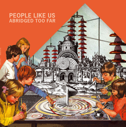 People Like Us: Abridged Too Far